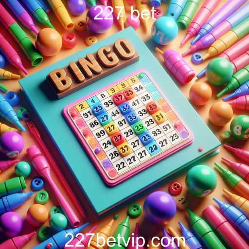 A Emoção do Bingo no 227 Bet: Uma Experiência de Jogo Inigualável
